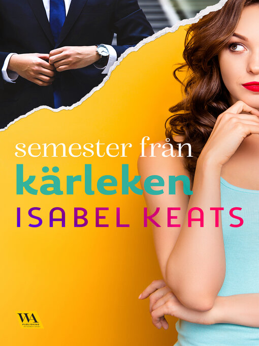 Title details for Semester från kärleken by Isabel Keats - Available